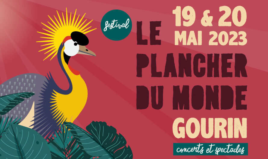 Festival Le Plancher Du Monde – 19 et 20 mai Gourin