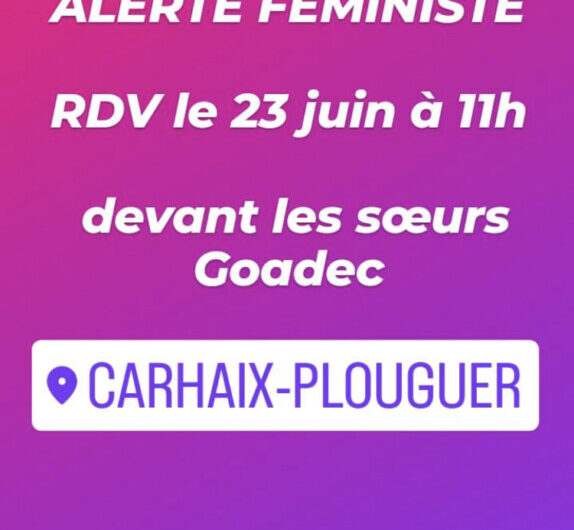 Alerte féministe dimanche 23 juin à carhaix