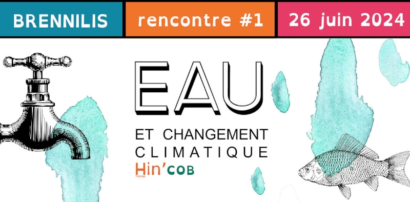 Brennilis 26 juin “Eau et changement climatique” en Centre Ouest Bretagne