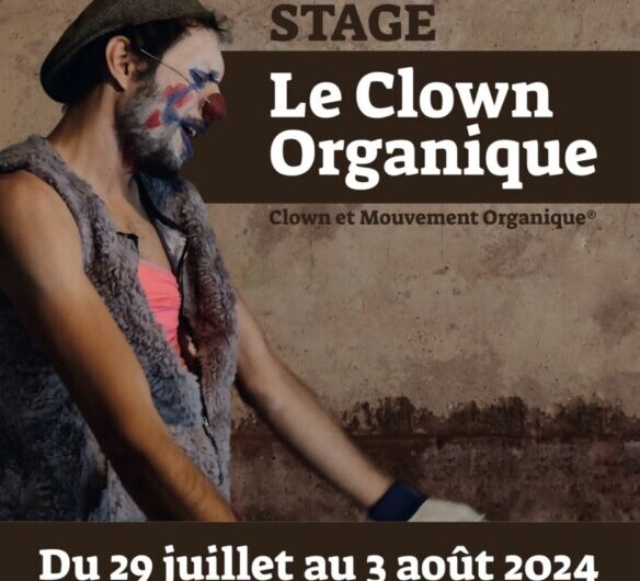 Trémargat – Stage de clown organique du 29 juillet au 3 août