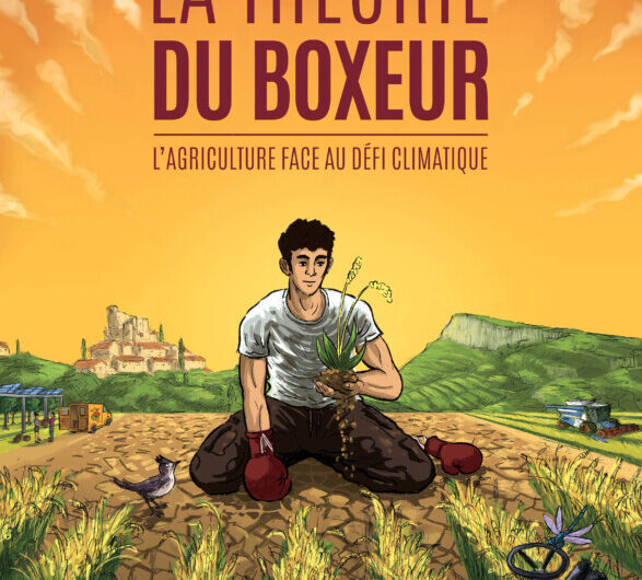 jeudi 26 septembre à Carhaix : Ciné-débat “la Théorie du Boxeur, L’agriculture face au défi climatique”