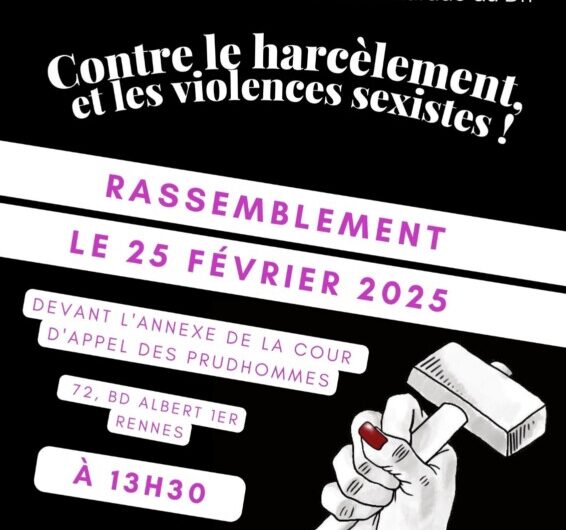 Le 25 février : contre le harcèlement et les violences sexistes : appel à soutien d’une camarade du BTP