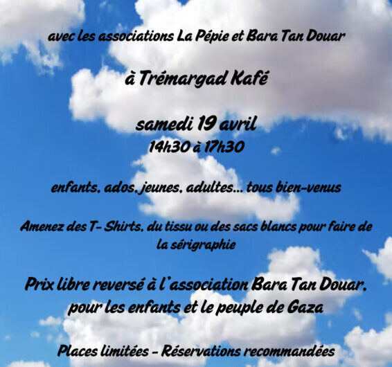 Le 19 avril au Tremargad Kafe : atelier de sérigraphie et fabrication de cerf-volants en soutien du peuple de Gaza