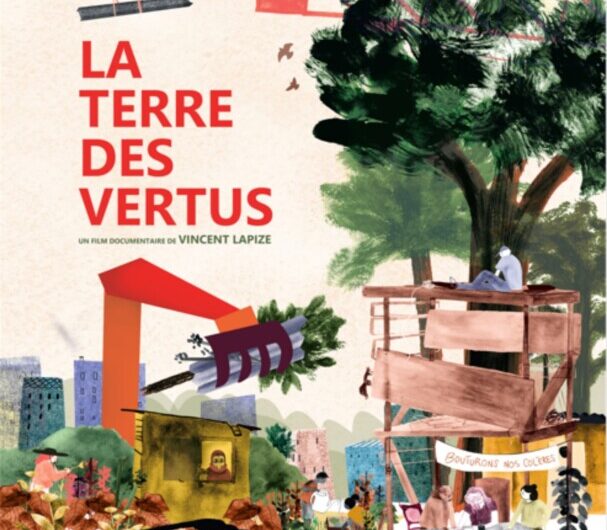 Ciné-Débat : “La Terre des Vertus” le 18/06 au Ciné Roch à Guémené-sur-Scorff