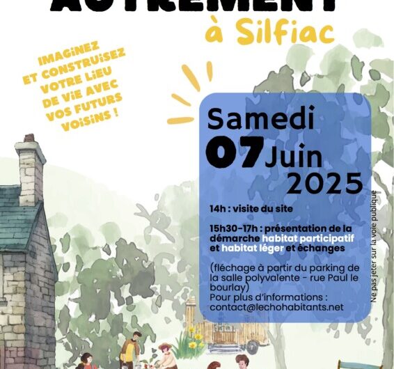 HABITER AUTREMENT À SILFIAC portes ouvertes le 7 juin
