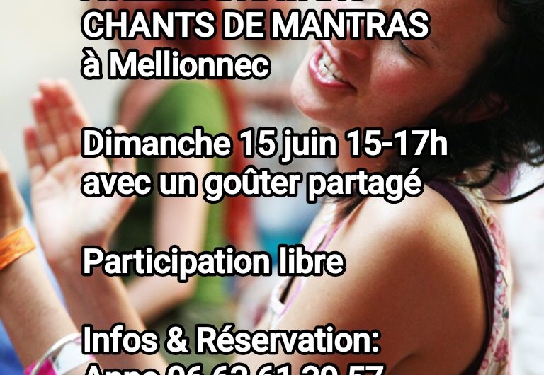15 juin à Mellionnec : atelier CHANT des MANTRAS