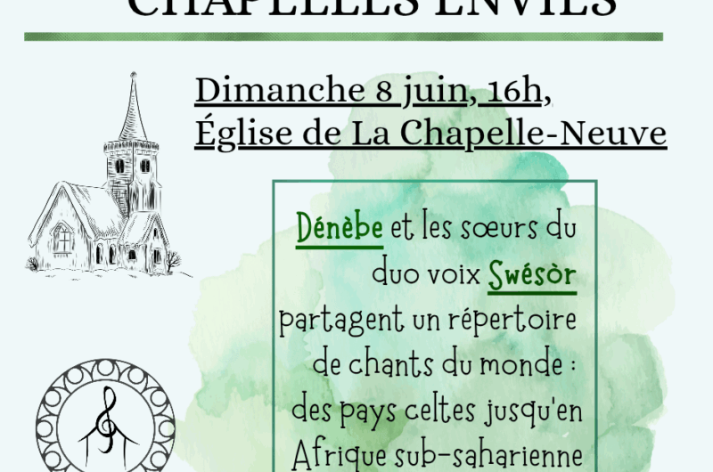 Le 8 juin à 16h, les Chapelles Envies à la Chapelle-Neuve