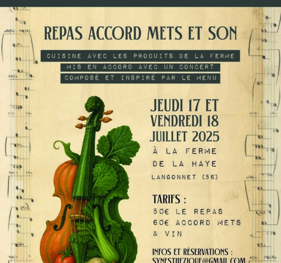17 et 18 juillet : soirée “accord mets et sons” à la ferme de la Haye  à Langonnet