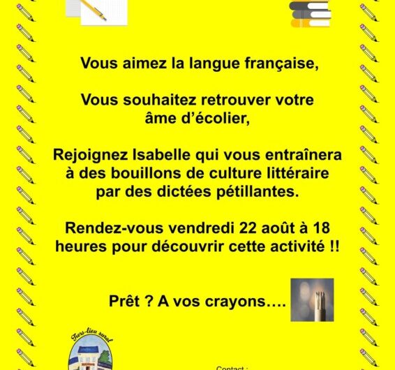 A vos crayons… pour la dictée ! le 22 août à Glomel