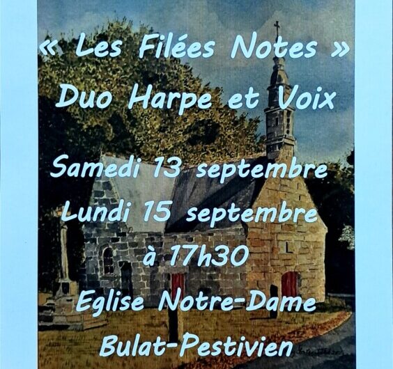 Le 13 et le 15 septembre : Les Filées Notes – duo voix/harpe à Bulat-Pestivien
