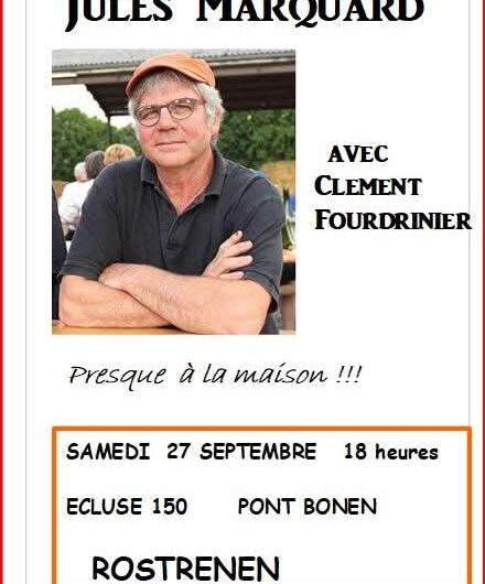 Jules MARQUARD à l’Ecluse 150 samedi 27 septembre