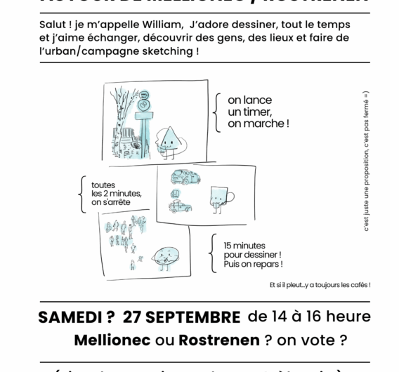 Samedi 27 : BALADE CROQUIS Viens dessiner avec nous autour de Mellionec / Rostrenen