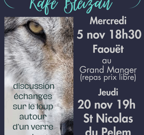 5 novembre Kafe Bleizhañ – Café Entour’Loup au Faouët