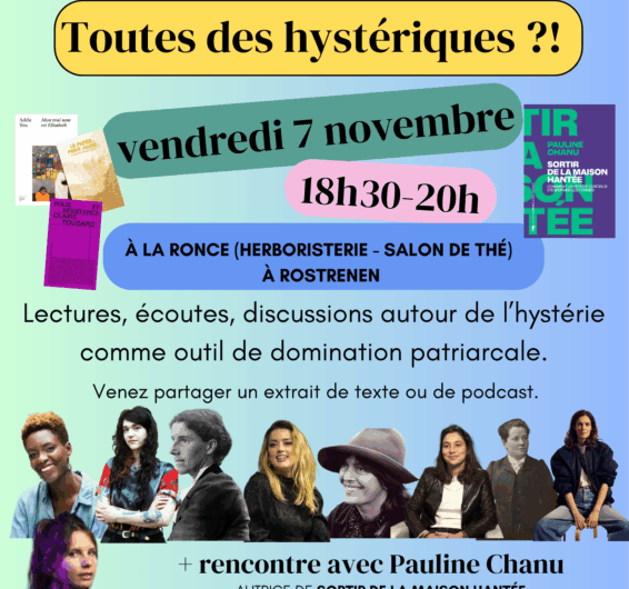 7 Novembre Ă  18h30 – Ă€ vos bouquins 3 – Toutes hystĂ©riques !?, Rostrenen