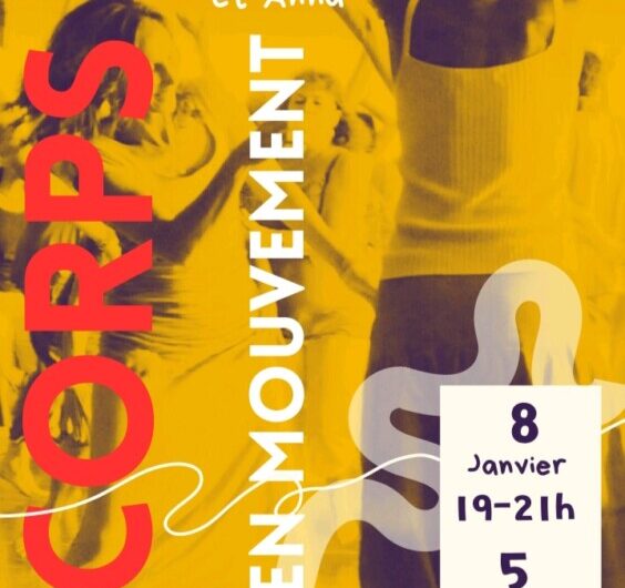 ATELIER CORPS LIBRES EN MOUVEMENT 8 JANVIER A 19H A MELLIONNEC