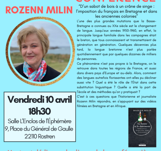 CONFÉRENCE – ROZENN MILIN – vendredi 10 avril – 18h30 – Rostren – Salle de l’enclos de l’éphémère