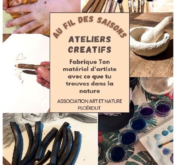Atelier créatif Art et Nature à Ploerdut le samedi 28 mars