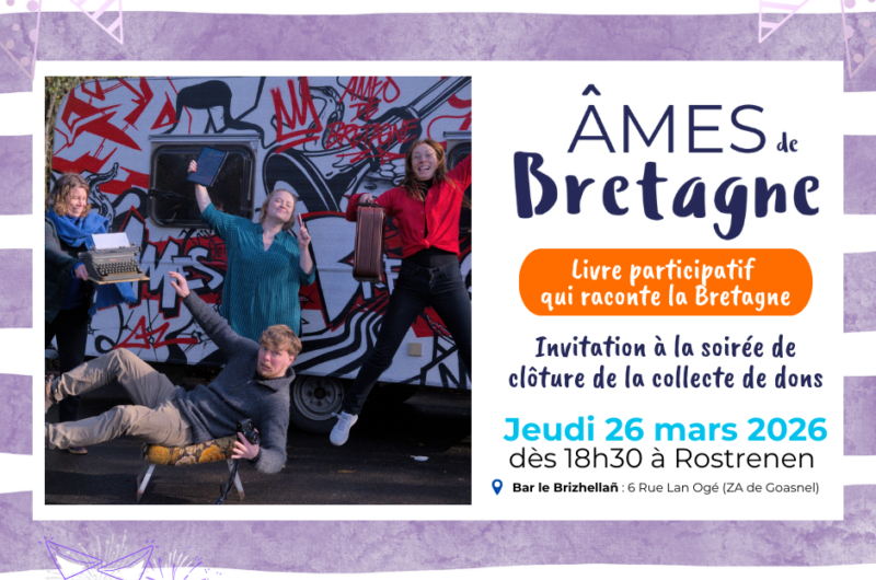 Âmes de Bretagne – Fête de soutien à notre livre qui raconte la Bretagne le 26/03 à Rostrenen