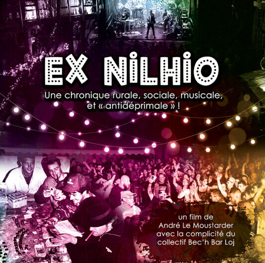 Ex Nilhio – Documentaire d’André LE MOUSTARDER le Vendredi 29 mai à 20h30 au Ciné Roch de Guémené-sur-Scorff