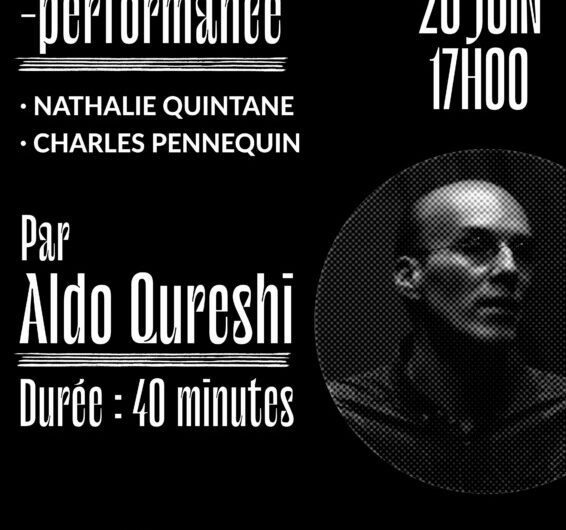 20 juin – Lecture-performance par Aldo Qureshi – Mellionnec