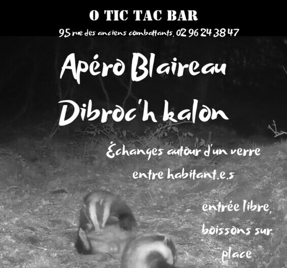 28/05 – 18h30 : Apéro blaireau / Dibroc’h kalon o Tic Tac Bar à Kergrist Moëlou