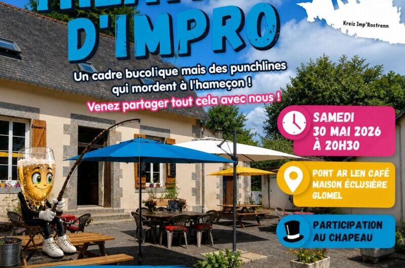 Impro Théatre le samedi 30 mai à Glomel