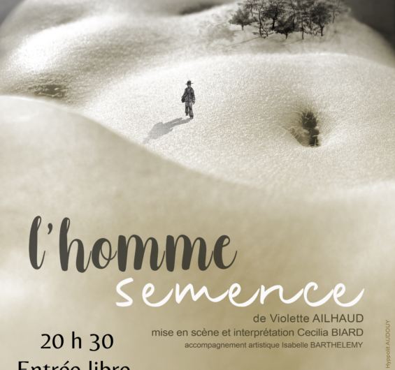 Spectacle L’homme Semence au Tremargad’Kafe le samedi 13 juin