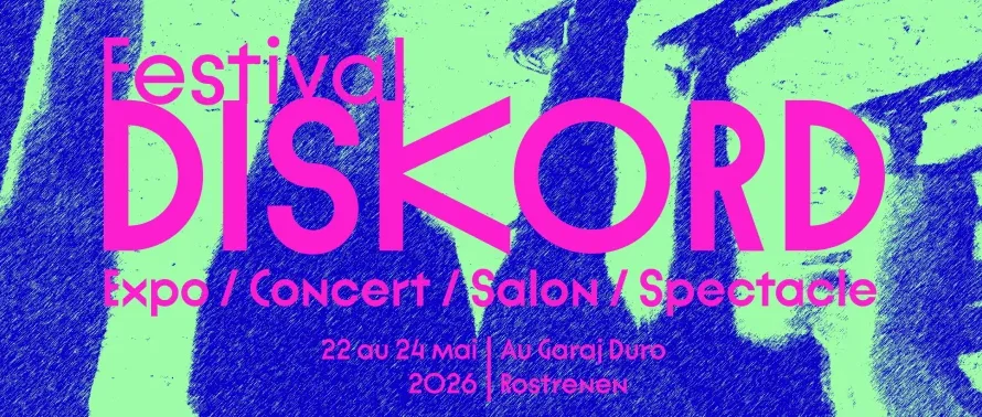 festival DISKORD les 22, 23 et 24 mai à Rostrenen