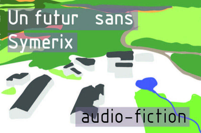 Un futur sans Simeryx : une audio-fiction qui résonne avec l’actualité minière en Centre-Bretagne