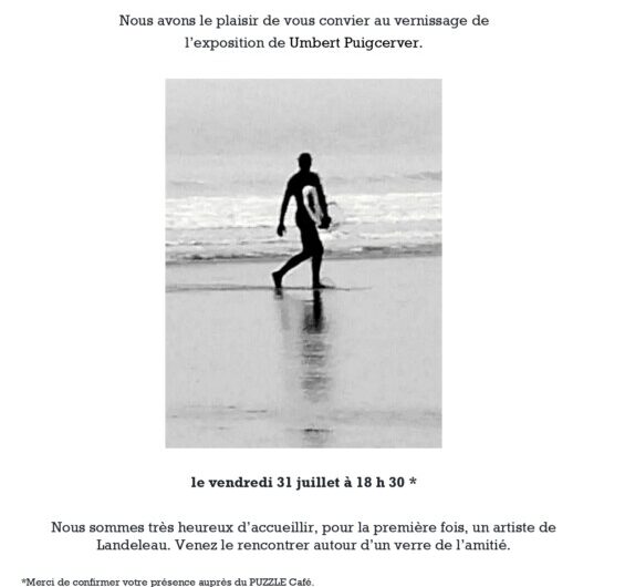 Vernissage de l’exposition d’Umbert Puigcerver au PUZZLE Café à Landeleau le 31 juillet