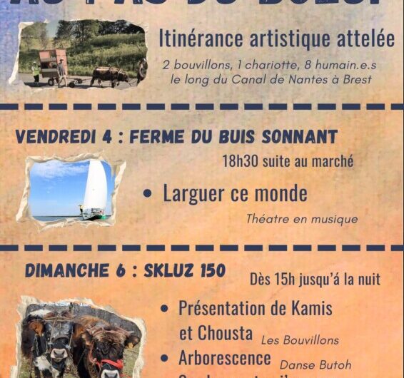 VENDREDI 4/09 : Spectacle “Larguer ce monde”, à la ferme du Buis Sonnant, Plouguernével