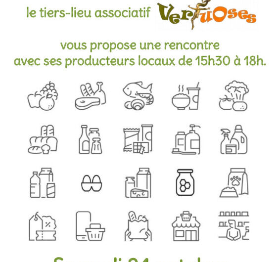 Samedi 24/10 à 14h – Épicerie VerTuOses / tiers-lieu associatif à Callac: Assemblée Générale & petit marché de nos producteurs locaux